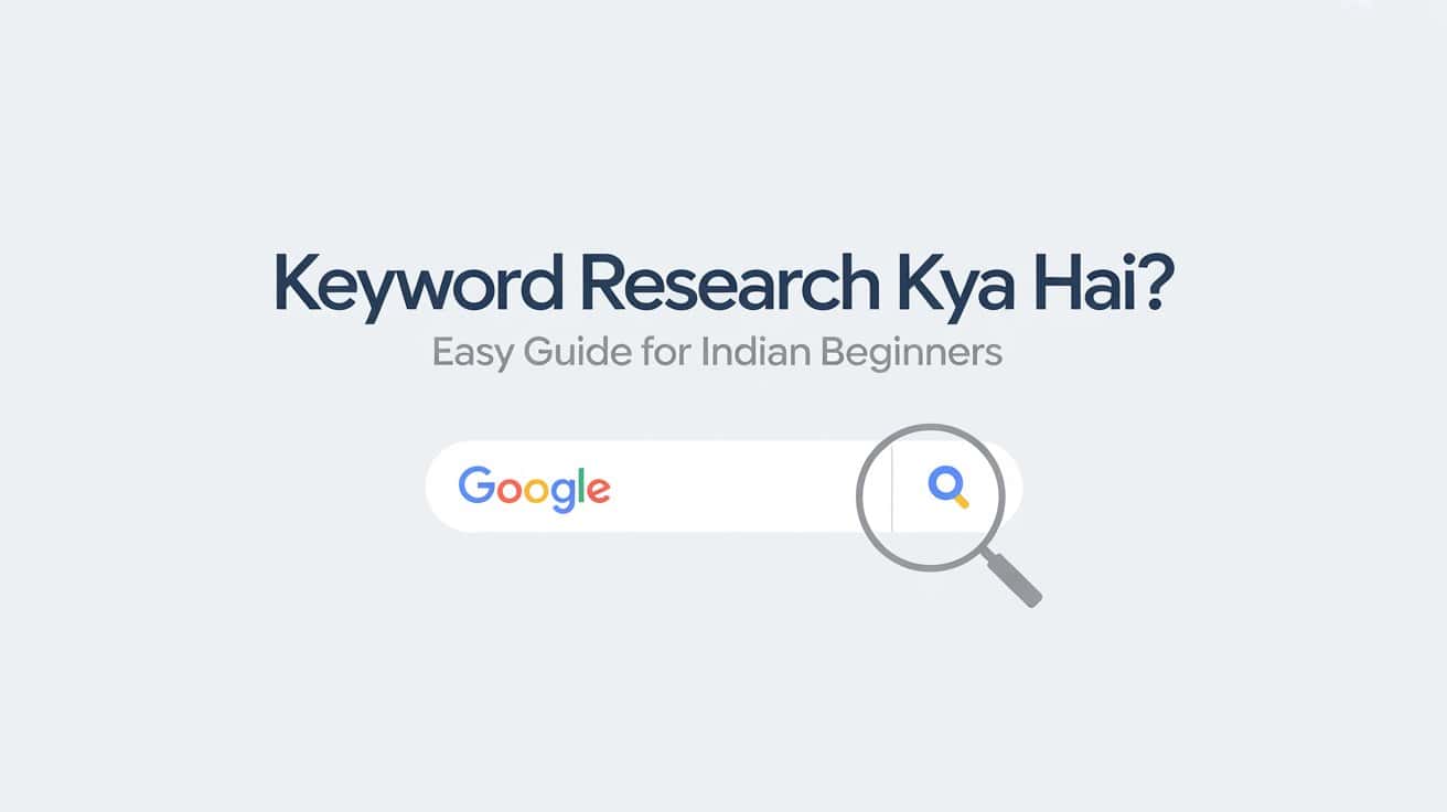 Keyword research kya hai cover image showing Google search bar and magnifying glass for beginners SEO guide in India
