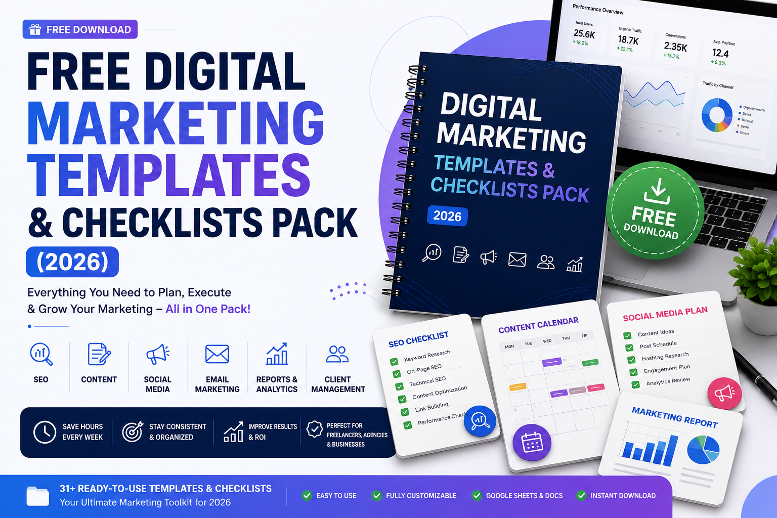 Free Digital Marketing Templates & Checklists Pack 2026 featuring SEO checklist, content calendar, social media planner, marketing reports, Google Sheets templates, and free downloadable marketing resources.