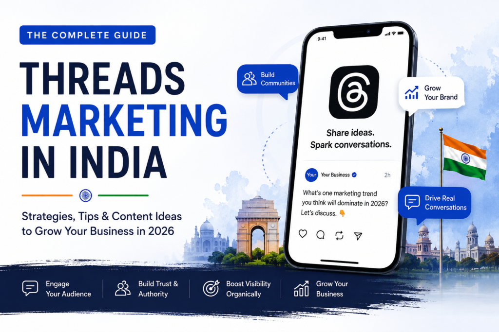Threads marketing in India guide for business growth in 2026
