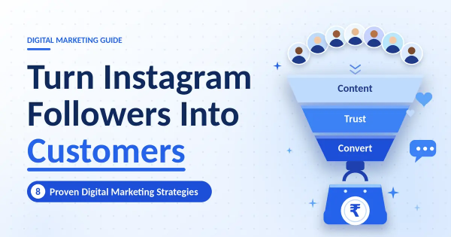 Instagram followers into customers funnel diagram showing content, trust and convert stages Title
